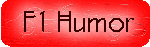 F1 Humor